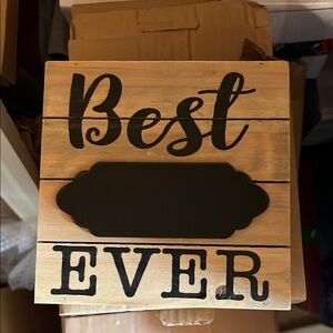 Rustic Wooden Plaque with Black Chalkboard - Best Ever